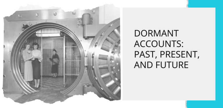 Dormant Accounts: Past, Present, and Future